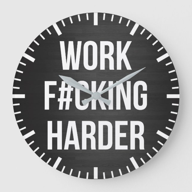 Reloj Redondo Grande Trabajo F#cking Harder - Motivación de entrenamien (Anverso)