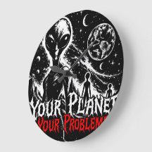 Tu Planeta Tus Problemas Alien Espacio Sarcástico 
