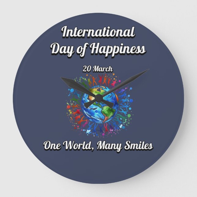 Reloj Redondo Grande Un Mundo Muchas Sonrisas. Día de la Felicidad. (Anverso)