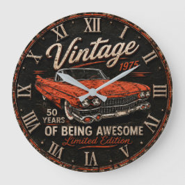 Reloj Redondo Grande Vintage 1975 Classic Car 50 Years of Being Awesome