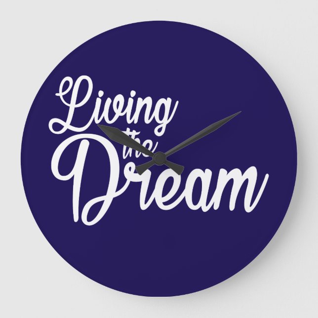 Reloj Redondo Grande Viviendo el sueño como motivación Inspiradora (Anverso)