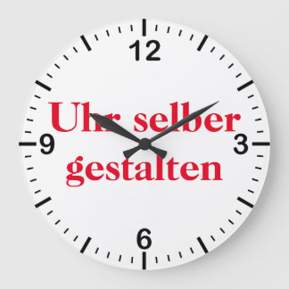 Reloj Redondo Grande Wanduhr selber gestalten