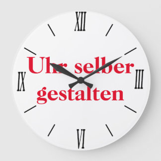 Reloj Redondo Grande Wanduhr selber gestalten