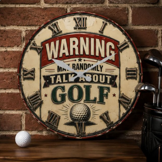 Reloj Redondo Grande  Warning May Randomly Talk About Golf  (Subido por el creador)