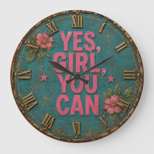 Reloj Redondo Grande Yes Girl You Can Motivational Feminis