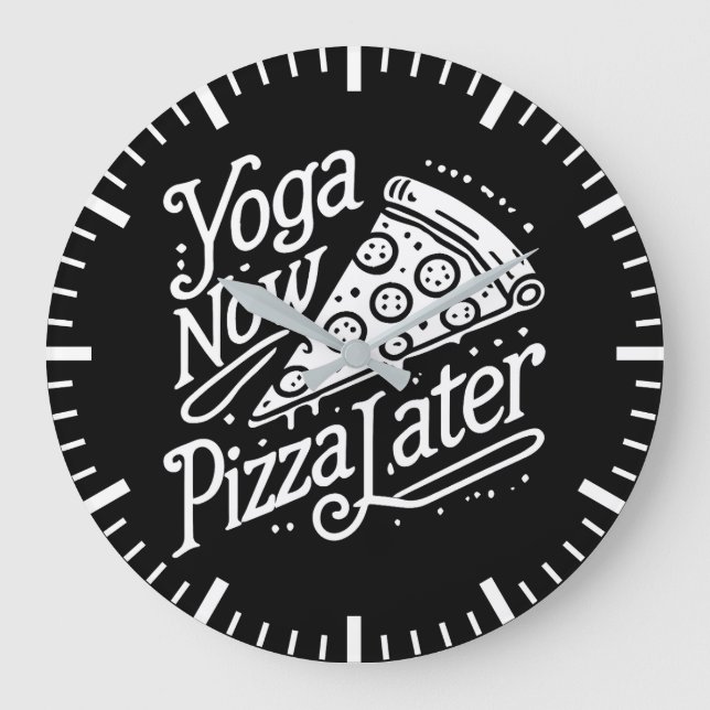 Reloj Redondo Grande Yoga Ahora Pizza Más Tarde - Gracioso Fitness (Anverso)