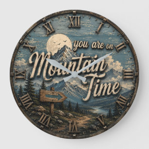 Reloj Redondo Grande You Are on Mountain Time Vintage Mountain Cabin