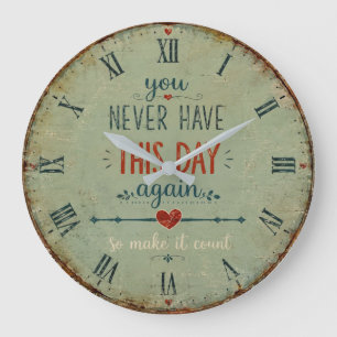 Reloj Redondo Grande You Never Have This Day Again Motivational Quote