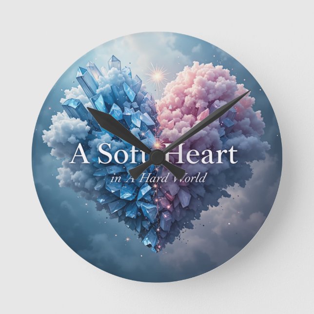Reloj Redondo Mediano A Soft Heart in a Hard World Wall Clock – Crystal  (Anverso)