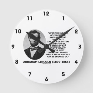 Reloj Redondo Mediano Abraham Lincoln sobre el tema de la educación