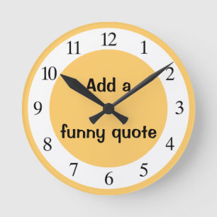 Reloj Redondo Mediano Add a funny quote clock