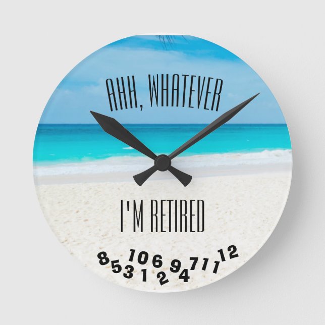 Reloj Redondo Mediano Ahh, lo que sea que esté retirado, es gracioso. (Anverso)