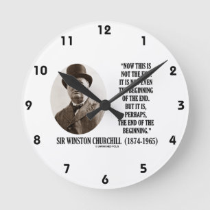 Reloj Redondo Mediano Ahora Este No Es El Principio Final (Winston Churc