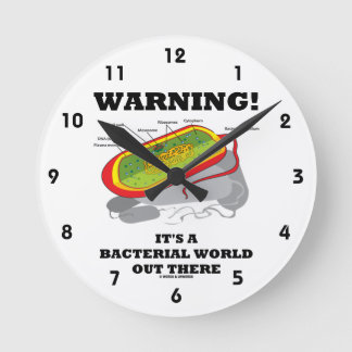 Reloj Redondo Mediano ¡Atención! Es un mundo bacteriano