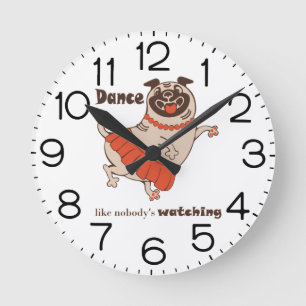 Reloj Redondo Mediano Baila como si nadie estuviera viendo Pug Girl  