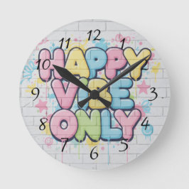 Reloj Redondo Mediano Brick with Colorful Text Saying “ Happy Vibe Only”