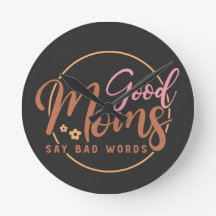 Buenas mamás dicen malas palabras