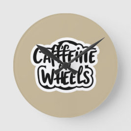 Reloj Redondo Mediano cafeína sobre ruedas