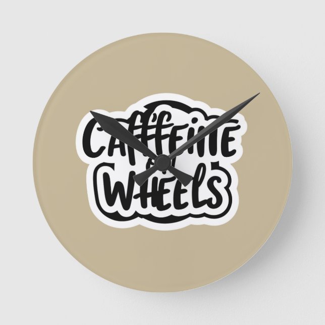 Reloj Redondo Mediano cafeína sobre ruedas (Anverso)