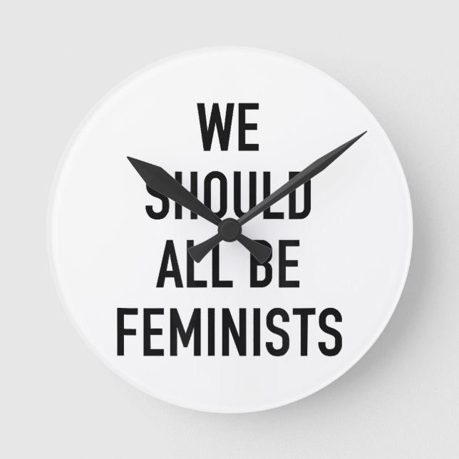 Reloj Redondo Mediano Camiseta feminista - Todos deberíamos ser feminist (Anverso)