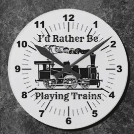 Reloj Redondo Mediano Change Text I'd Rather Be Playing Trains Railroad