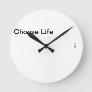 Reloj Redondo Mediano Choose Life