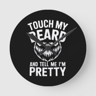Reloj Redondo Mediano Cita divertida de barba Toca mi barba y dime que s