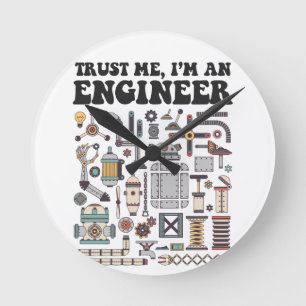 Reloj Redondo Mediano Confíeme en, yo son un ingeniero
