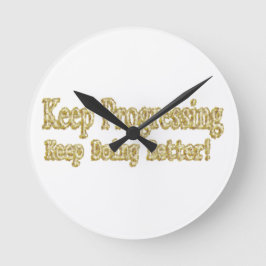 Reloj Redondo Mediano Diseño Cuto Acerca De "Seguir Avanzando". Comprar