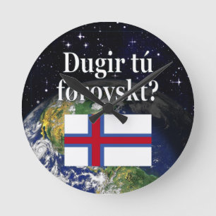 Reloj Redondo Mediano Do you speak Faroese? in Faroese. Flag & space