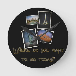 Reloj Redondo Mediano ¿Dónde usted quiere ir?