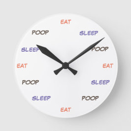 Reloj Redondo Mediano Eat sleep poop - clock