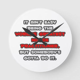 Reloj Redondo Mediano El mayor Chiste de enfermeras practicantes del mun