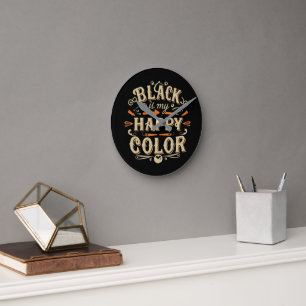 Reloj Redondo Mediano "El negro es mi color feliz" Arte de tipografía