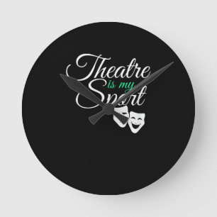 Reloj Redondo Mediano El teatro es mi actor musical de teatro Sport Tee