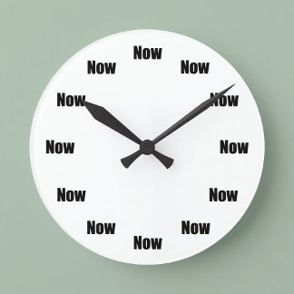 Reloj Redondo Mediano El Tiempo de la Atención Plena es Ahora