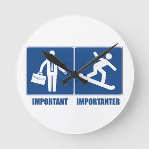 Reloj Redondo Mediano El trabajo es importante, el snowboarding es más i
