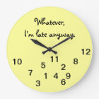 Estoy retrasado de todos modos Wall Clock