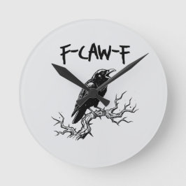 Reloj Redondo Mediano f-caw-f crow raven pun