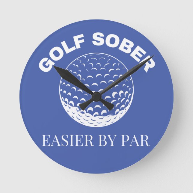 Reloj Redondo Mediano Golf Sober Más Fácil Por Par Funny Golfing Quita (Anverso)