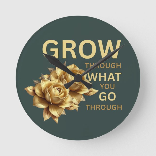 Reloj Redondo Mediano Grow Through What You Go Through – Motivational  (Anverso)