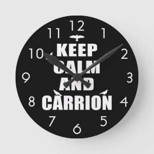 Reloj Redondo Mediano Guarde la calma y el Carrion