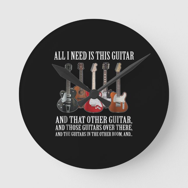 Reloj Redondo Mediano Guitarra | Todo Lo Que Necesito Es Esta Guitarra A (Anverso)