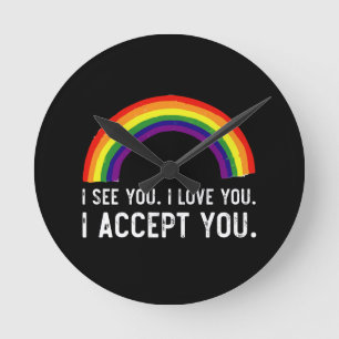 Reloj Redondo Mediano I See I Love You I Accept You Gay Pride LGBT Shirt