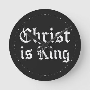 Reloj Redondo Mediano Jesucristo es Rey Arte Grunge Gothic Blackletter