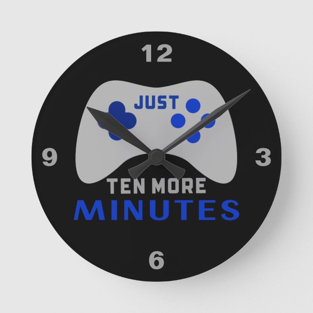 Reloj Redondo Mediano Just Ten More Minutes Black Gamer  (Anverso)