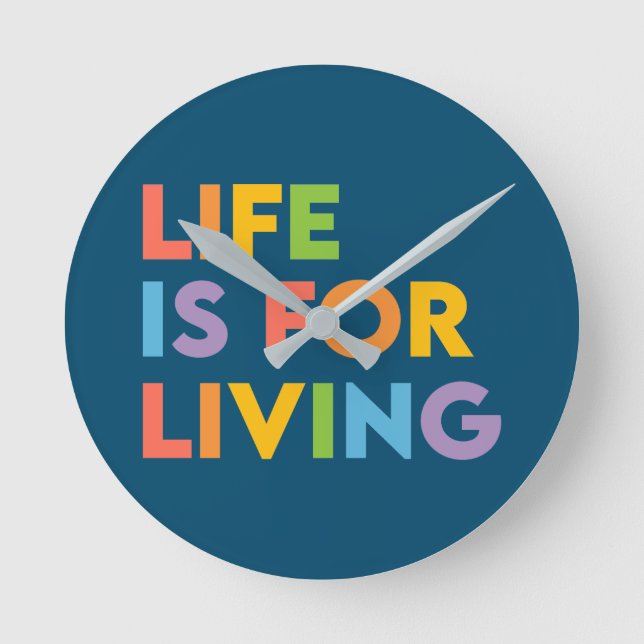 Reloj Redondo Mediano La vida es para vivir (Anverso)