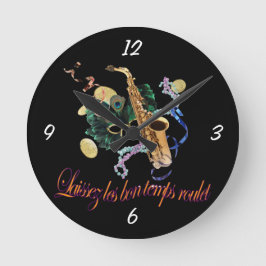 Reloj Redondo Mediano Laissez le Bon Temps Roulet Wall Clock