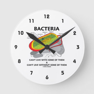 Reloj Redondo Mediano Las bacterias no pueden vivir con algunas de ellas