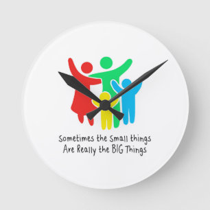 Reloj Redondo Mediano Las cosas pequeñas son realmente grandes